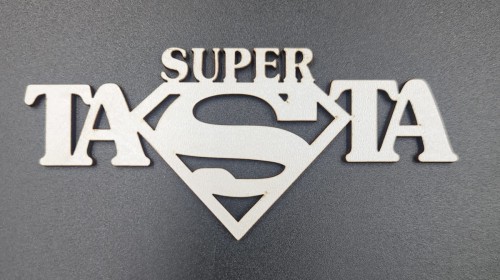 Napis / PIK "Super TATA"