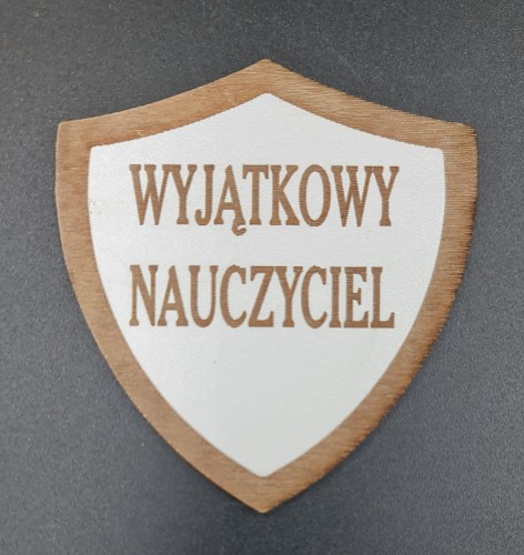 Tarcza Napis "Wyjątkowy Nauczyciel" 