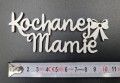Napis / PIK "Kochanej Mamie"