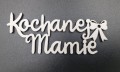 Napis / PIK "Kochanej Mamie"