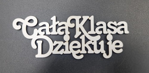 Napis / PIK "Cała Klasa Dziękuje" 