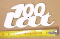 Napis / Pik "100-lat"